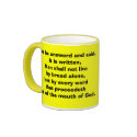 scan, But he answerd and said, It is written, M... mugs