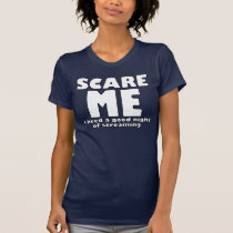 Scare Me - Naughty t-shirts
