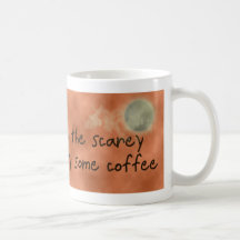 Scarey witch before coffee mug