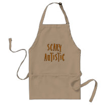 Scary Autistic Aprons