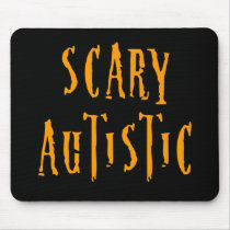 Scary Autistic Mousepad