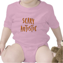 Scary Autistic Shirts