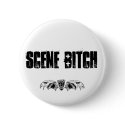SCENE BITCH buttons