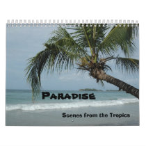 Scenes from the Tropics, Paradise calendars