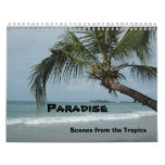 Scenes from the Tropics, Paradise Calendars