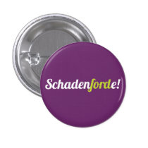 Schadenforde! buttons
