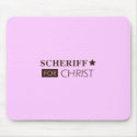 scheriffforChrist002sm mousepads