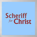 scheriffforChrist003 Posters