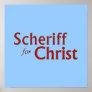 scheriffforChrist003 Posters