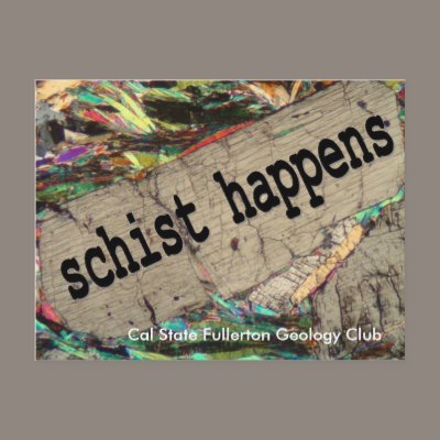 Schist Happens Postcard by csufgeology
