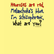 Schizophrenic Humor Shirts