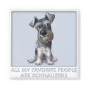 Schnauzer Favorite magnet