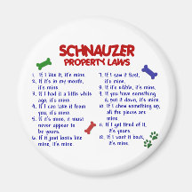 SCHNAUZER Property Laws 2 Refrigerator Magnet