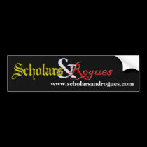 Scholars and Rogues bumper sticker bumper stickers