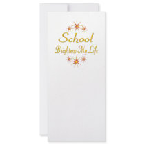 School Brightens My Life rack cards