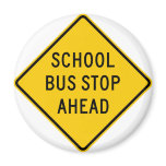 School Bus Stop Highway Sign Magnet