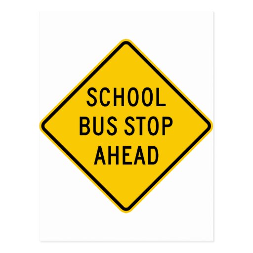 School Bus Stop Highway Sign Post Cards