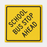 School Bus Stop Highway Sign Refrigerator Magnet