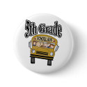 School Bus with Kids 5th Grade buttons by school_teacher School Bus with Kids 5th Grade buttons