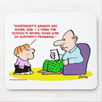 school grades down austerity program mousepads