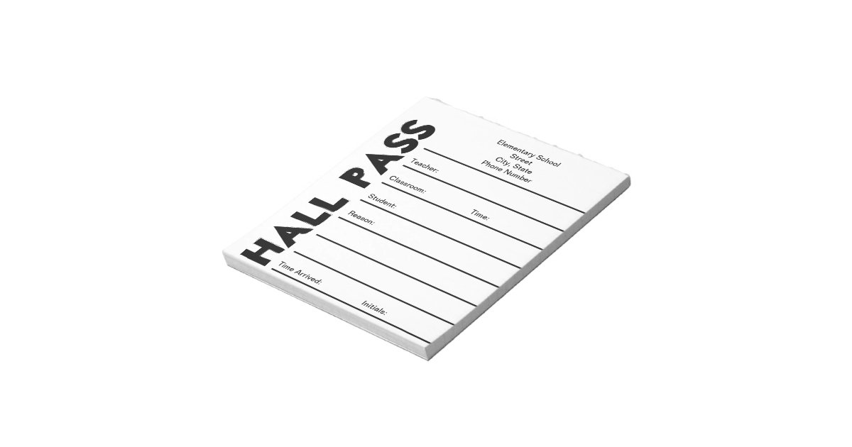 School Hall Pass Notepad Zazzle 1417