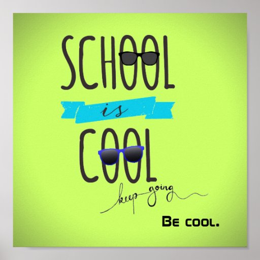 School is Cool Poster Zazzle