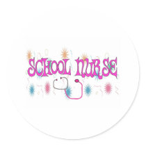 SCHOOL NURSE Unique Gifts Items stickers by gailg1957 SCHOOL NURSE Unique Gifts Items stickers
