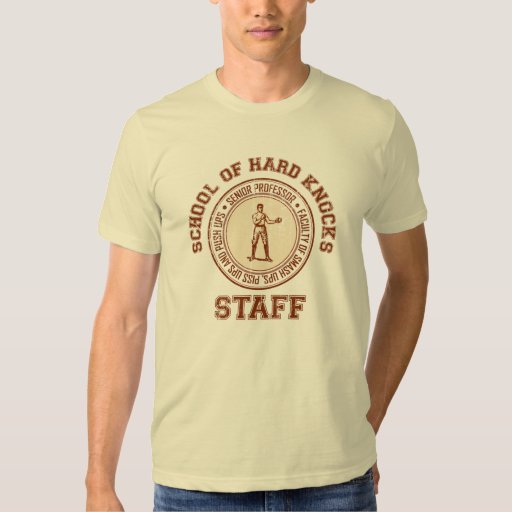 school of hard knocks t shirt