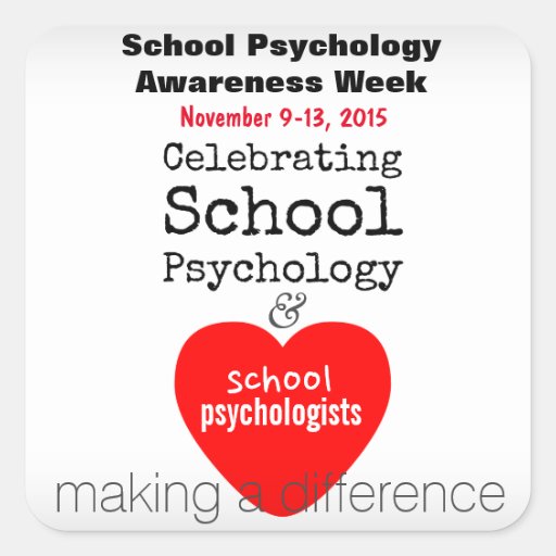 Just around the corner is National School Psychologist Awareness Week