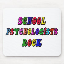 SCHOOL PSYCOLOGIST ROCK mousepads by cheriverymery SCHOOL PSYCOLOGIST ROCK mousepads