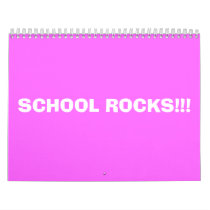 SCHOOL ROCKS!!! calendars