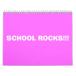 SCHOOL ROCKS!!! CALENDARS
