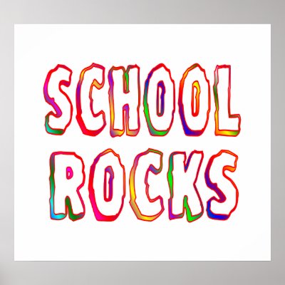 School Rocks