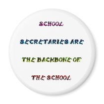 SCHOOL SECRETARIES REFRIGERATOR MAGNET