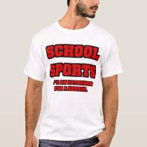 School Sports t-shirts by wheaty School Sports t-shirts