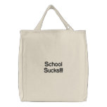 School Sucks!!! Bags