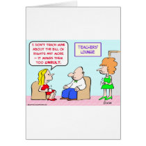 school teacher bill of rights unruly greeting cards