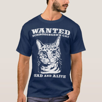 wanted dead or alive cat shirt