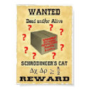 Schrodinger's Cat Wanted Poster posters by Trouble2K8 Schrodinger's Cat Wanted Poster posters