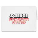 Science...Cool Kids cards
