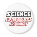 Science...Cool Kids magnets