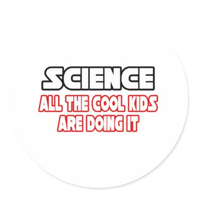 Science...Cool Kids Round Sticker by scientistshirts