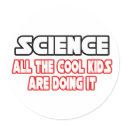 Science...Cool Kids stickers