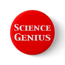 Science Genius Gifts buttons by geniusgifts Science Genius Gifts buttons