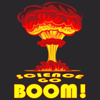 Science Go Boom! T-Shirt shirt