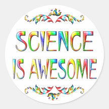 Science is Awesome Round Stickers