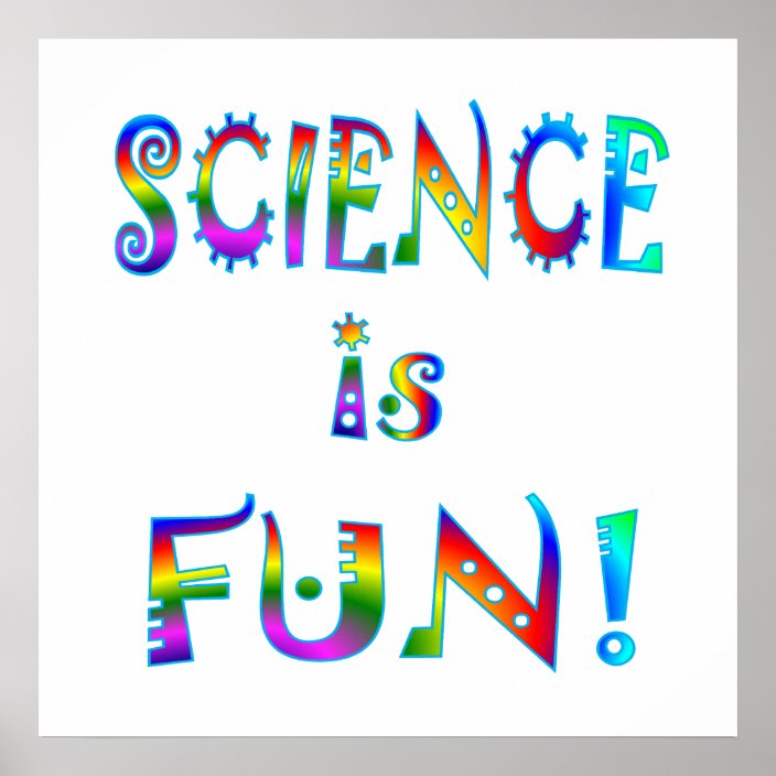 Science Is Fun Poster Zazzle