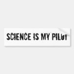 Science is my pilot bumper sticker