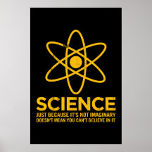 Science - Just because its not imaginary... Print