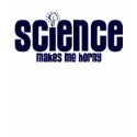 SCIENCE .... MAKES ME HORNY t-shirts by TheBigTees SCIENCE .... MAKES ME HORNY t-shirts